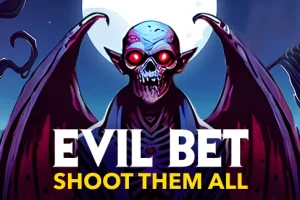 Evil Bet Shoot Them All slot machine